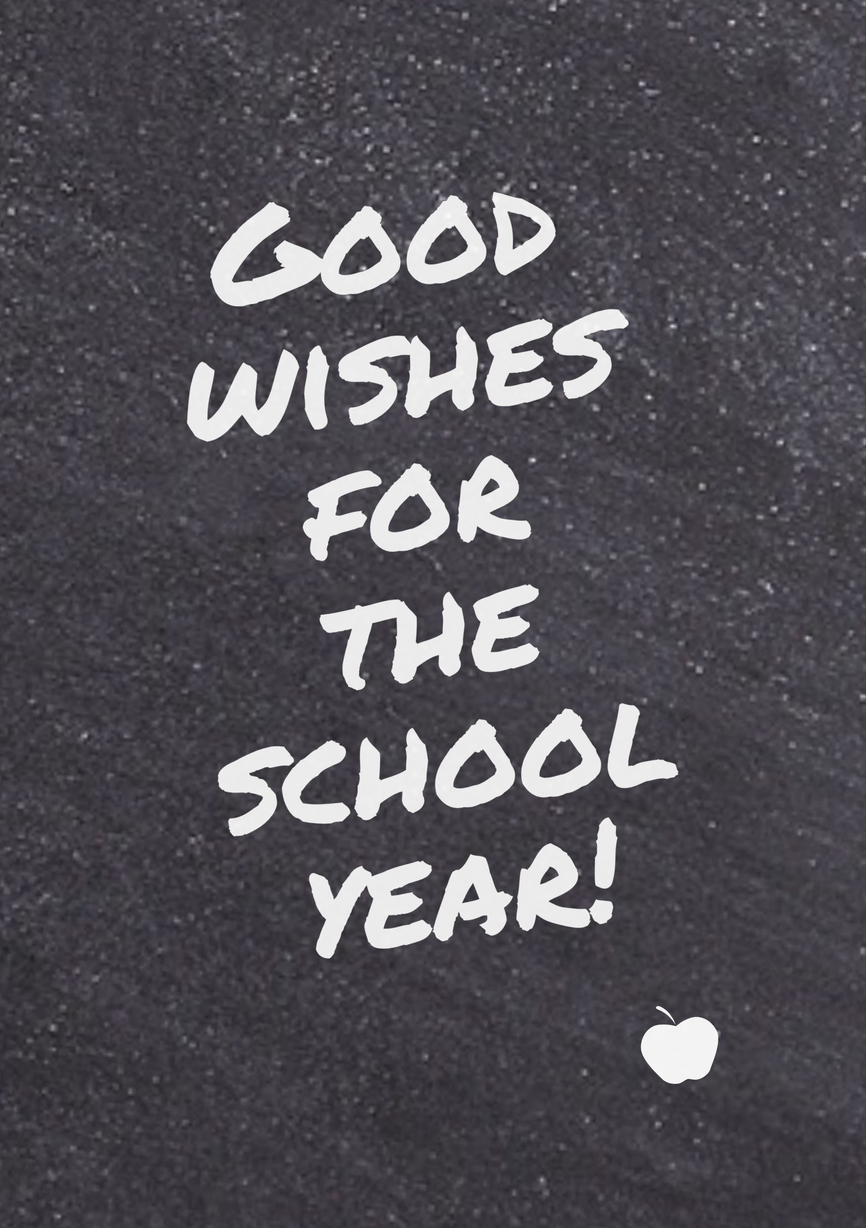 A faux chalkboard that reads, "Good wishes for the school year!'