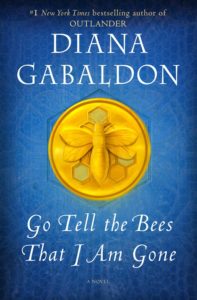 Go Tell the Bees That I Am Gone by Diana Gabaldon